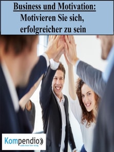 Business und Motivation