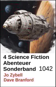 4 Science Fiction Abenteuer Sonderband 1042