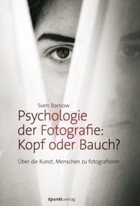 Psychologie der Fotografie: Kopf oder Bauch?