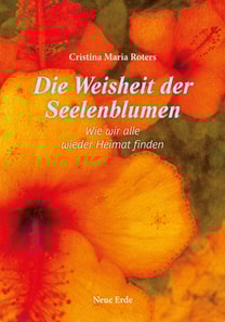 Die Weisheit der Seelenblumen