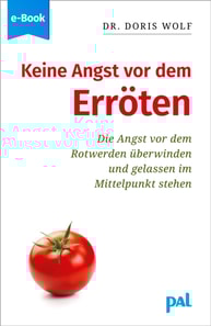 Keine Angst vor dem Erroten