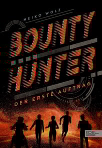 Bounty Hunter – Der erste Auftrag