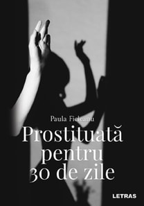 Prostituata pentru 30 de zile