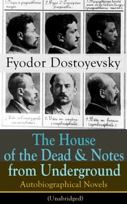 House of the Dead & Notes from Underground
