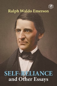 Self-Reliance & Other Essays