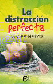 La distracción perfecta