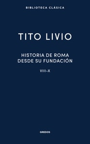 Historia de Roma desde su fundación. Libros VIII-X