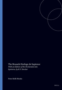 Brussels Horloge de Sapience: Iconography and Text of Brussels, Bibliotheque Royale, MS. IV 111
