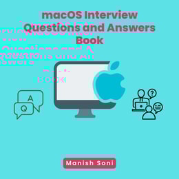 macOS Interview Questions and Answers Book