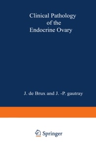 Clinical Pathology of the Endocrine Ovary