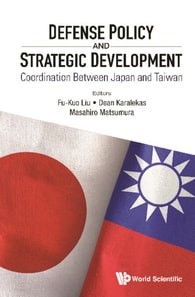Defense Policy And Strategic Development: Coordination Between Japan And Taiwan