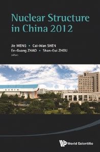 Nuclear Structure In China 2012 - Proceedings Of The 14th National Conference On Nuclear Structure In China