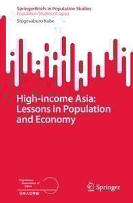 High-Income Asia: Lessons in Population and Economy
