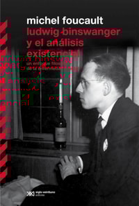 Ludwing Binswanger y el análisis existencial