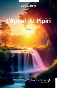 L’appel du pipiri