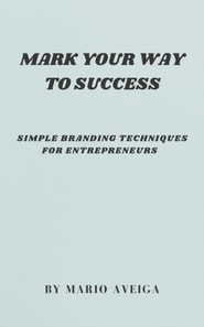 Simple Branding Techniques for Entrepreneurs  & Simple Branding Techniques for Entrepreneurs