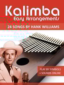 Kalimba Easy Arrangements - 24 Songs by Hank Williams