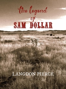 Legend of Sam Dollar