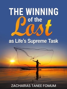 Winning of The Lost as Life's Supreme Task