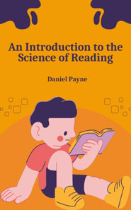 Introduction to the Science of Reading