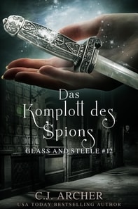 Das Komplott des Spions: Glass and Steele