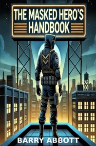 Masked Hero's Handbook