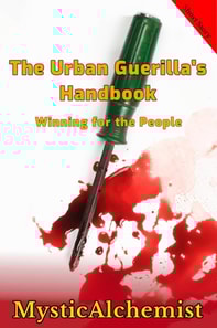 Urban Guerilla's Handbook: Winning for the People