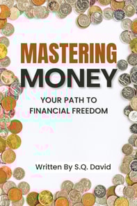 Mastering Money: Your Path to Financial Freedom