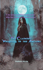 Claiming: Whispers of the Ancient