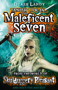 Maleficent Seven (From the World of Skulduggery Pleasant)