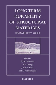 Long Term Durability of Structural Materials