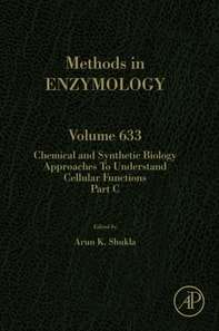 Chemical and Synthetic Biology Approaches to Understand Cellular Functions - Part C