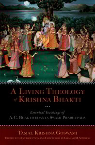 Living Theology of Krishna Bhakti