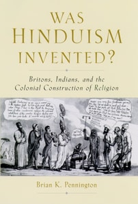 Was Hinduism Invented?