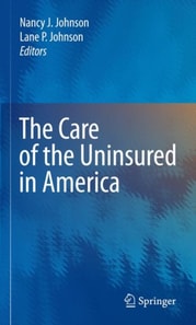 Care of the Uninsured in America