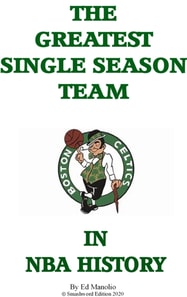 Greatest Single Season Basketball Team in NBA History