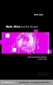 Myth, Mind and the Screen