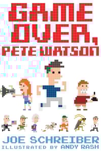 Game Over, Pete Watson