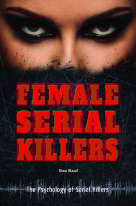 Female Serial Killers