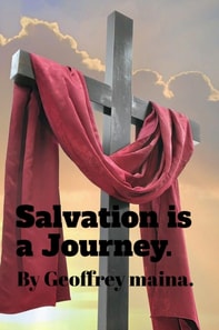 Salvation Is a Journey.