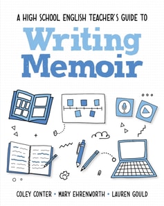 High School English Teacher's Guide to Writing Memoir