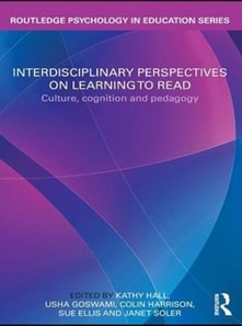 Interdisciplinary Perspectives on Learning to Read