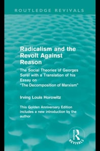 Radicalism and the Revolt Against Reason (Routledge Revivals)