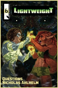 Lightweight 6: &quote;Questions&quote;