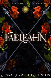 Faeleahn - A Novella of the Otherworld