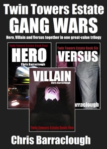 Twin Towers Estate: The Gang Wars Trilogy (Books 4-6 Hero, Villain, Versus) (Twin Towers Estate British Crime Thrillers)