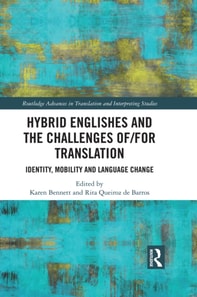 Hybrid Englishes and the Challenges of and for Translation