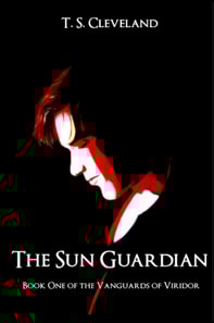 Sun Guardian: Book One of the Vanguards of Viridor