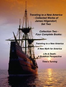 Traveling to a New America - Collected Works of James Hilgendorf, Set Two