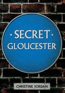 Secret Gloucester